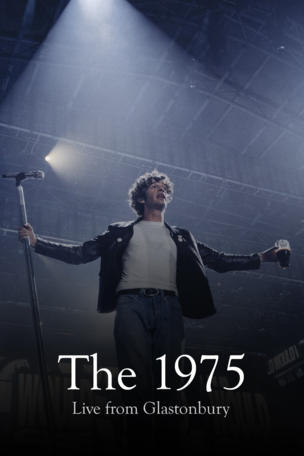 1975: Live from Glastonbury (2025)